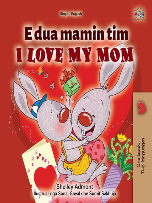 Title details for Unë e Dua Mamin Tim I Love My Mom by Shelley Admont - Available